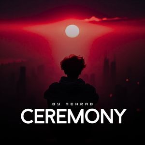 Ceremony
