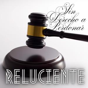 Sin Derecho a Perdonar