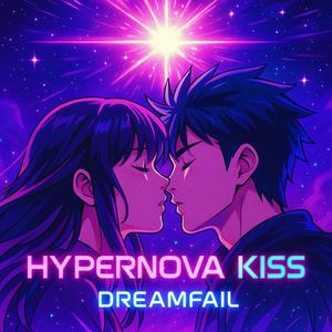 Hypernova Kiss