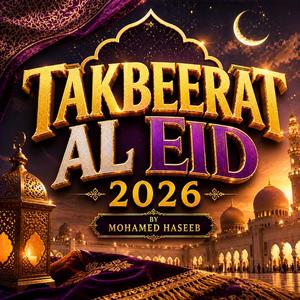 Takbeerat Al Eid 2026