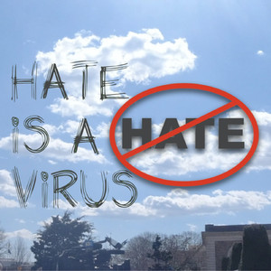 Hate Is A Virus