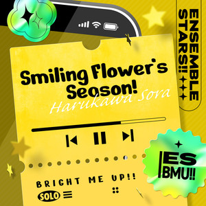 Smiling Flower’s Season!