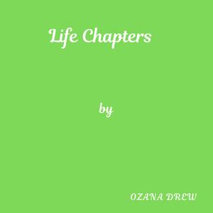 Life Chapter