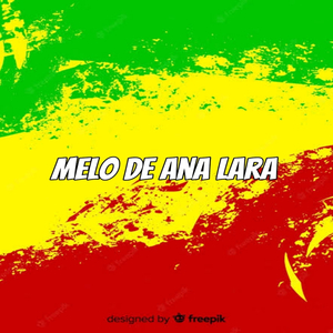 Melo de Ana Lara (Reggae Remix)