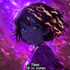 Phonk Fim de Semana