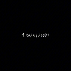 Mirgehtesgut