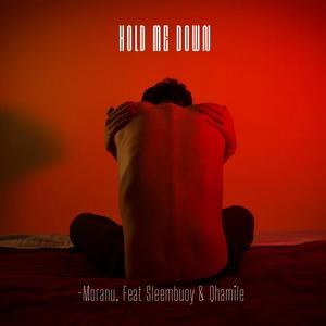 Hold Me Down (feat. Sleembuoy & Qhamile)