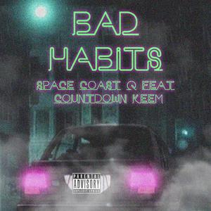 Bad Habits
