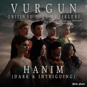 Hanım (Dark & Intriguing) (Vurgun Orijinal Dizi Müzikleri)