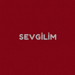 sevgilim