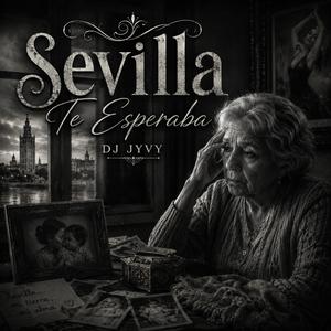 Sevilla Te Esperaba