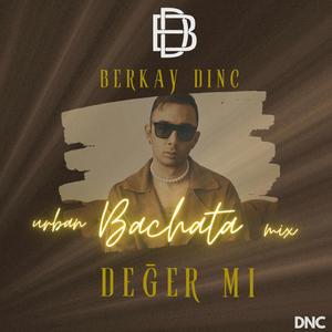 Değer mi (Bachata)