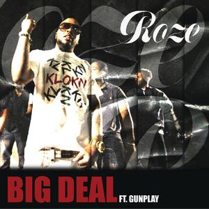 Big Deal (feat. Gunplay)