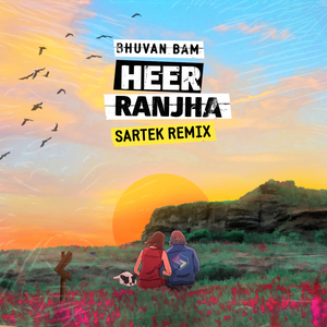Heer Ranjha (Sartek Remix)