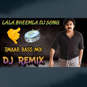 LALA BHEEMLA DJ SONG (DJ REMIX)
