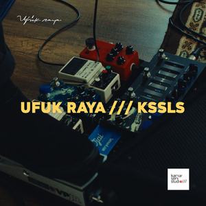 Ufuk Raya /// Kssls - Imbasan