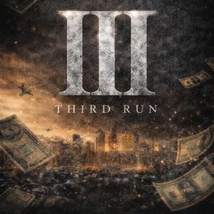 Third Run
