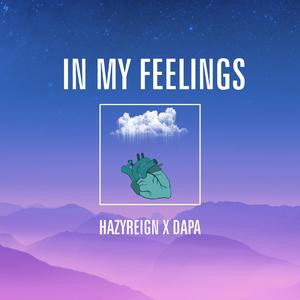 In My Feelings (feat. Dapa)