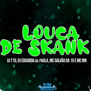 Louca de Skank