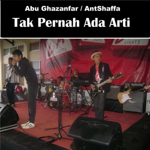 Tak Pernah Ada Arti