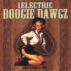 Sloppy, Fast 'n' Loud