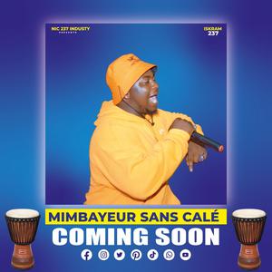 Mimbayeur Sans Calè (feat. Iskram 237)