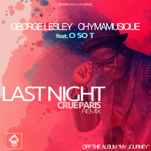 Last Night (Crue Paris Remix)