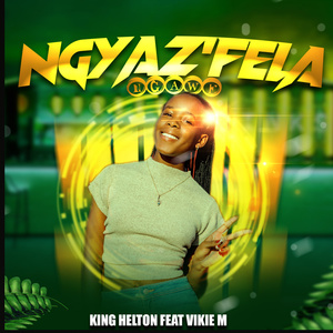 Ngyaz'fela Ngawe