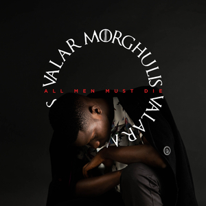 Valar Morgulis
