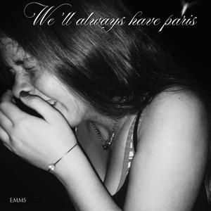 We'll always have paris