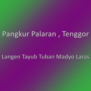 Langen Tayub Tuban Madyo Laras