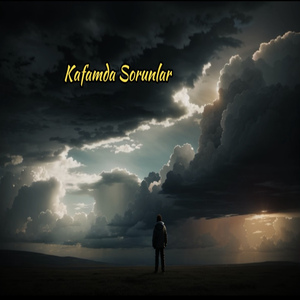 Kafamda Sorunlar