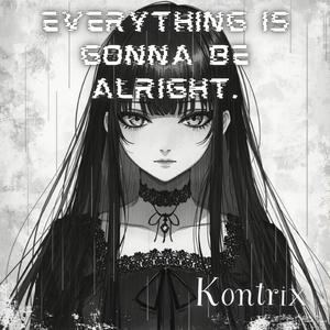 Everything Is Gonna Be Alright