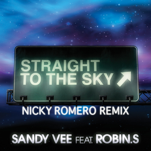 Straight To The Sky (feat. Robin S.) (Nicky Romero Remix)