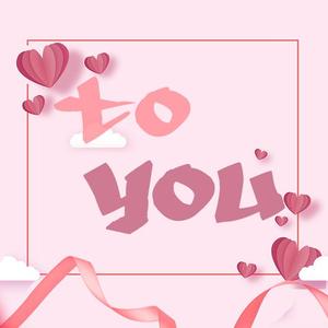 To You(Prod. by #Rye/NO_BORDER)