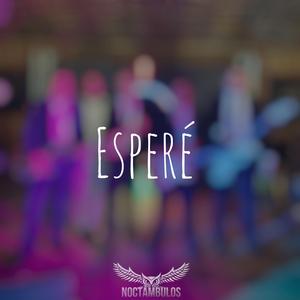Esperé