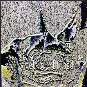 get out 0f bed