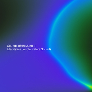 Riparian Jungle Sounds