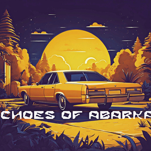 Echoes of Abarka
