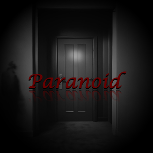 Paranoid (Positive Version)