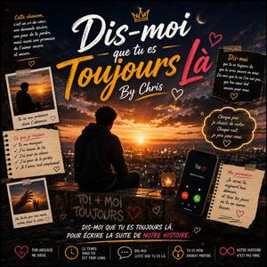 Dis-moi que tu es toujours là