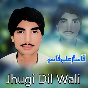Jhugi Dil Wali