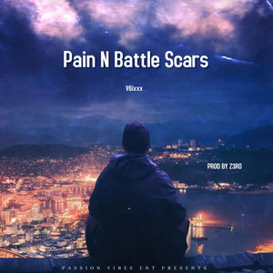 Pain N Battle Scars