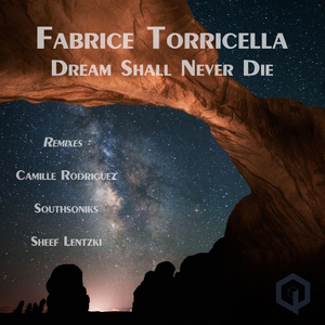 Dream Shall Never Die (Sheef Lentzki On The Moon Remix)