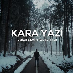 Kara Yazı (feat. Şerif Can)