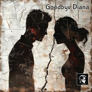 Goodbye Diana (Radio Edit)
