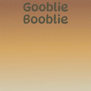 Gooblie Booblie