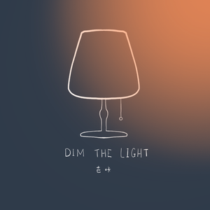 Dim The Light