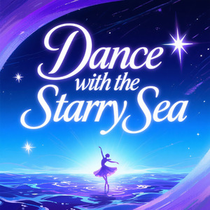 Dance with the Starry Sea