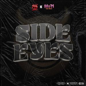 SIDE EYES (feat. HvN No Talk)